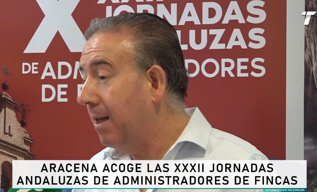 Aracena es elegida para acoger las XXXII Jornadas Andaluzas de administradores de fincas